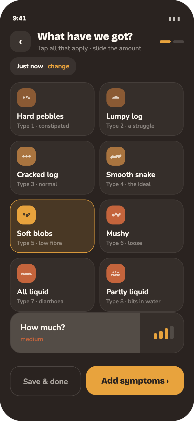 What have we got? Tap the type off the Bristol scale, more than one if it was mixed, and slide the amount.