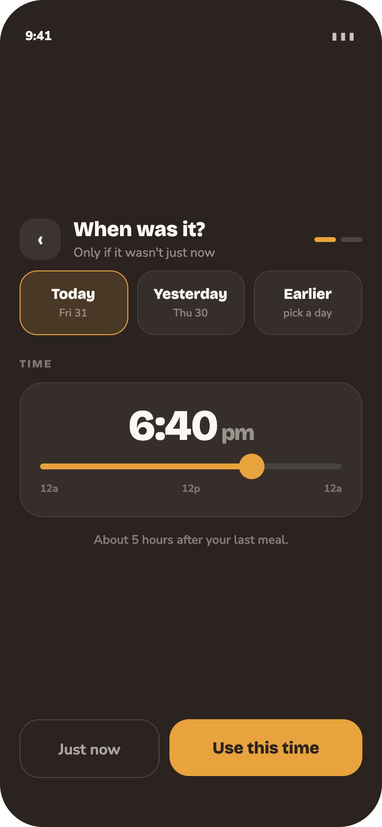 When was it? Only if it wasn't just now. The time chip back-dates it.